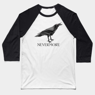 Raven Nevermore Baseball T-Shirt